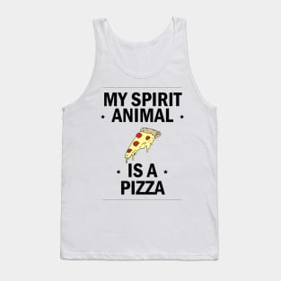 My Spirit Animal is a Pizza Tank Top